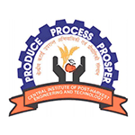 Central Institute of Post Harvest Engineering & Technology (CIPHET)